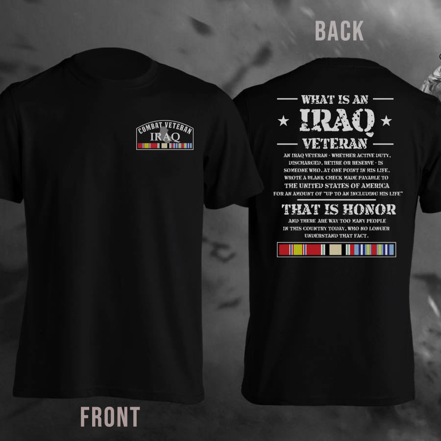 Combat Veteran IRAQ That Is Honor T-Shirt