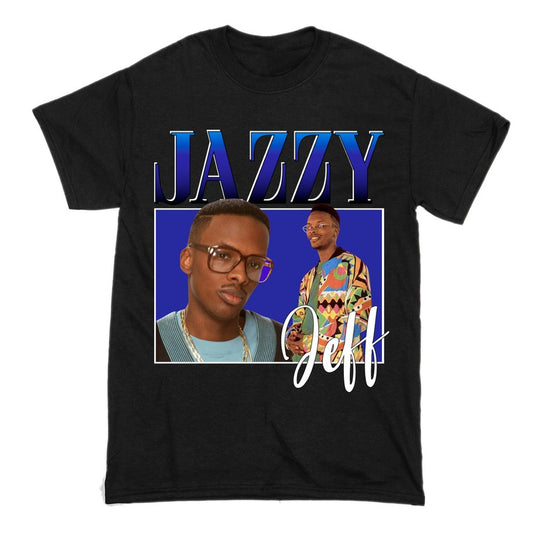 Jazzy Jeff Short Sleeve Famous Shirt Men and Women Cotton T-Shirt